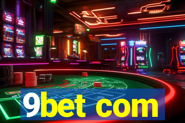 9bet com